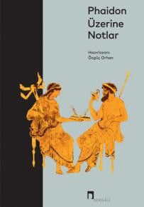 Phaidon Üzerine Notlar